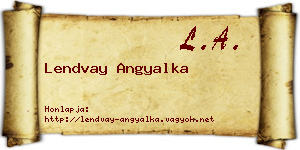 Lendvay Angyalka névjegykártya